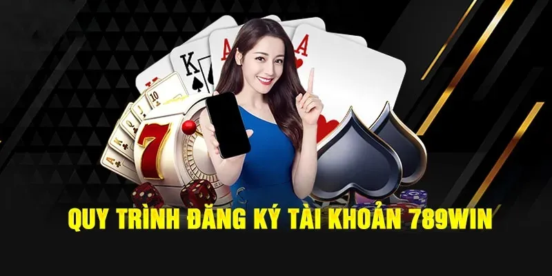 Đăng Ký 789win – Trải Nghiệm Giải Trí Trực Tuyến Thú Vị