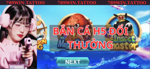 Bắn cá H5 đổi thưởng - Phiêu trong từng bàn chơi tại 789win