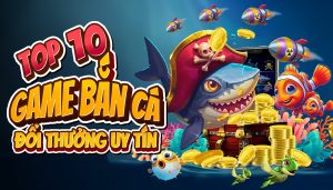 game bắn cá đổi thưởng HOT nhất tại 789win