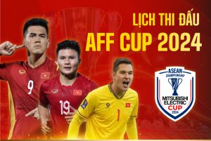 Soi kèo AFF Cup hôm nay: Lịch thi đấu, nhận định, dự đoán ASEAN Cup 2024